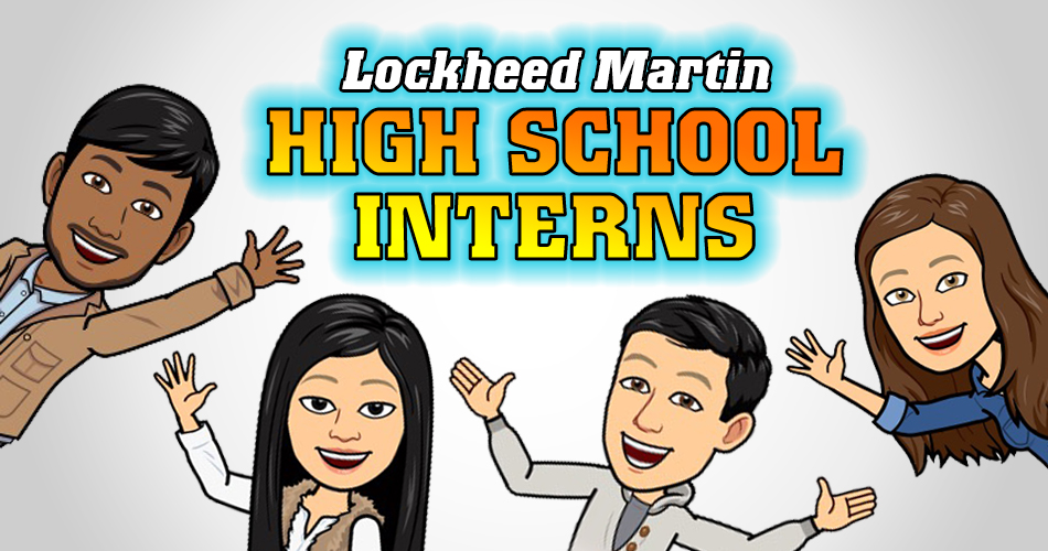 High School Intern Spotlight Lockheed Martin